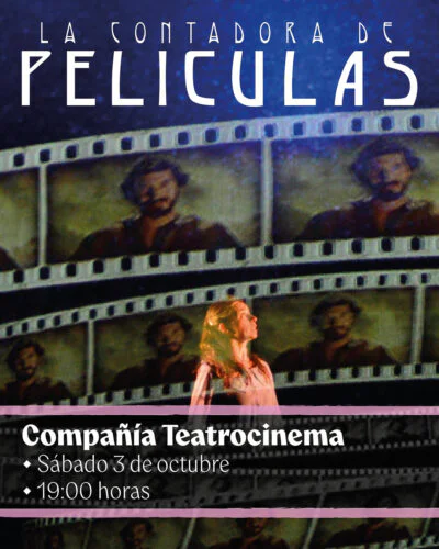 Teatrocinema: “La contadora de películas”